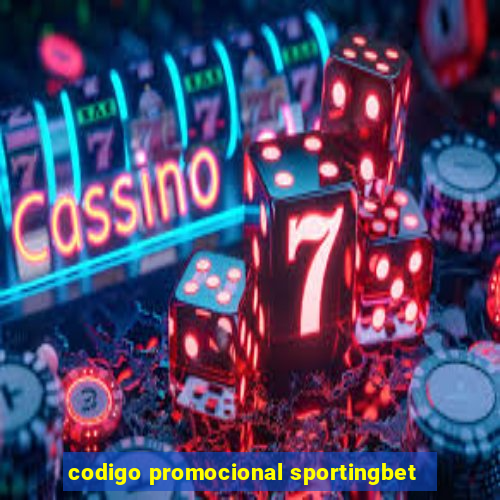 codigo promocional sportingbet